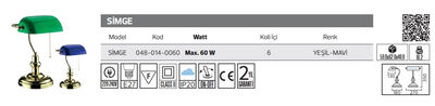 SİMGE MASA LAMBASI 048-014-0060 YEŞİL-MAVİ Max. 60 Watt